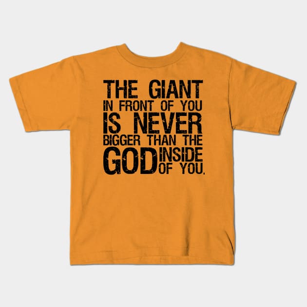 God is bigger than any problem! Kids T-Shirt by idesign1